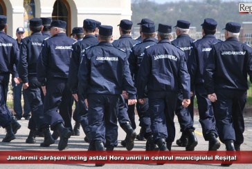 Jandarmii cărășeni încing astăzi Hora unirii în centrul municipiului Reșița!