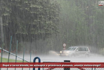 După o iarnă blândă, ne așteaptă o primăvară ploioasă, anunță meteorologii!