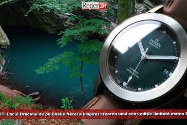 INEDIT: Lacul Dracului de pe Cheile Nerei a inspirat crearea unui ceas ediție limitată marca Peren