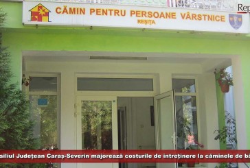 Consiliul Județean Caraș-Severin majorează costurile de întreținere la căminele de bătrâni!