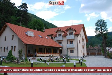 Un pont pentru proprietarii de unități turistice sezoniere! Impozite pe clădiri mai mici cu 50%!