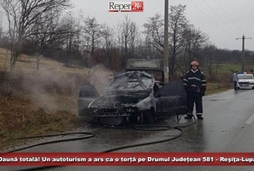 Daună totală! Un autoturism a ars ca o torță pe DJ 581 Reşiţa-Lupac!