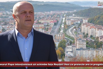 Primarul Popa intenționează să schimbe fața Reșiței! Vezi ce proiecte are în pregătire!