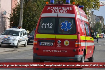 6 ani de la prima intervenție SMURD în Caraș-Severin! Au urmat alte peste 13.000 de cazuri!