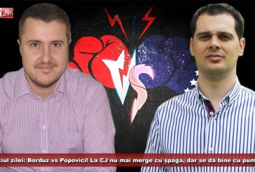 Meciul zilei: Borduz vs Popovici! La CJ nu mai merge cu șpaga, dar se dă bine cu pumnul!