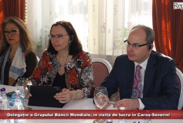 Delegație a Grupului Băncii Mondiale, în vizită de lucru în Caraș-Severin!