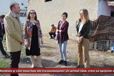 Banca Mondială şi cele două feţe ale Caransebeşului! „În primul rând, vrem să sprijinim oamenii”
