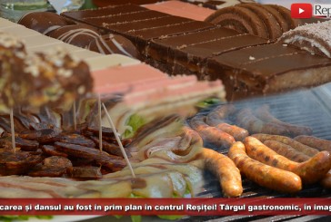 Mâncarea și dansul au fost în prim plan în centrul Reșiței! Târgul gastronomic, în imagini!