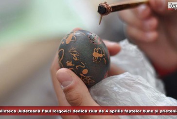 Biblioteca Județeană Paul Iorgovici dedică ziua de 4 aprilie faptelor bune și prieteniei!