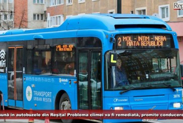 Nu va mai fi saună în autobuzele din Reșița! Problema climei va fi remediată, promite conducerea TUR!