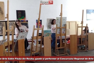 Liceul de Arte „Sabin Păuța” din Reșița, gazdă și performer al Concursului Regional de Arte Vizuale și Istoria Artei!