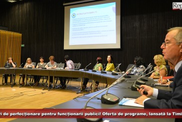 Cursuri de perfecționare pentru funcționarii publici! Oferta de programe de formare, lansată la Timișoara!