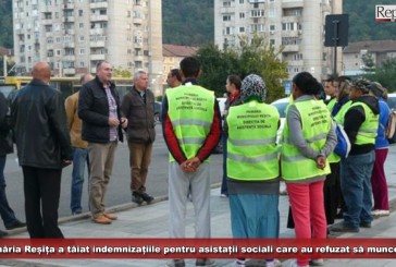 Primăria Reșița a tăiat indemnizațiile pentru asistații sociali care au refuzat să muncească!