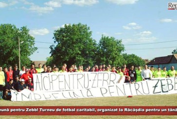 Împreună pentru Zebb! Turneu de fotbal caritabil, organizat la Răcășdia pentru un tânăr imobilizat într-un scaun cu rotile!