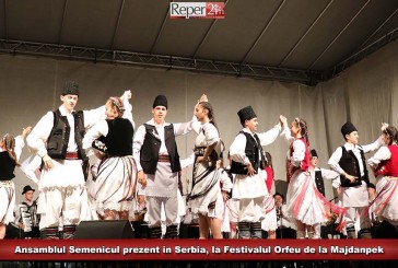 Ansamblul Semenicul prezent in Serbia, la Festivalul Orfeu de la Majdanpek