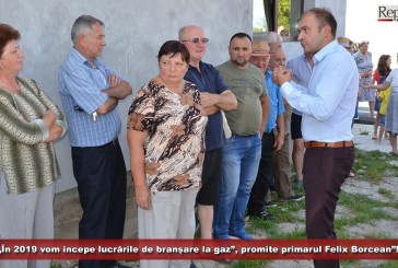 „În 2019 vom începe lucrările de branșare la gaz”, promite primarul Felix Borcean”!