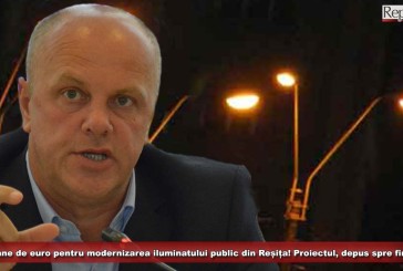 Patru milioane de euro pentru modernizarea iluminatului public din Reșița! Proiectul, depus spre finanțare săptămâna aceasta!