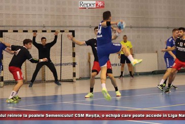 Handbalul reînvie la poalele Semenicului! CSM Reșița, o echipă care poate accede în Liga Națională!