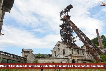 INEDIT! Tur ghidat de patrimoniu industrial la Anina! Săptămâna acesta, în cadrul unui proiect deosebit, ajuns la cea de-a IV-a ediție!