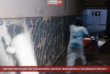 Spitalul Municipal din Caransebeș, decorul ideal pentru o ecranizare horror!