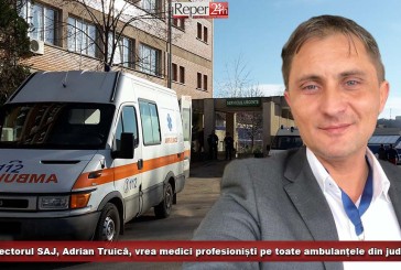 Directorul SAJ, Adrian Truică, vrea medici profesioniști pe toate ambulanțele din județ!
