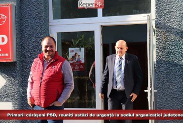 Primarii cărășeni PSD, reuniți astăzi de urgență la sediul organizației județene!