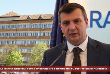 „La nivelul spitalului este o îmbunătățire semnificativă”, susține Hurduzeu! „Au făcut câteva lucruri extrem de frumoase”!