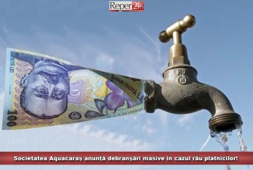 Societatea Aquacaraș anunță debranșări masive în cazul rău platnicilor!