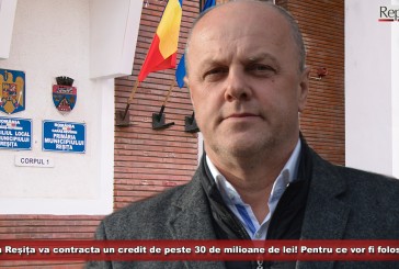 Primăria Reșița va contracta un credit de peste 30 de milioane de lei! Pentru ce vor fi folosiți banii?