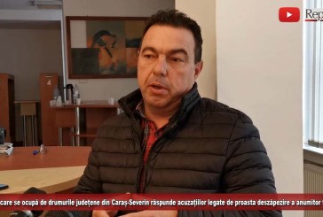 Directorul care se ocupă de drumurile județene din Caraș-Severin răspunde acuzațiilor legate de proasta deszăpezire a anumitor tronsoane!
