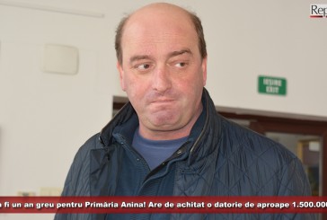 2019 va fi un an greu pentru Primăria Anina! Are de achitat o datorie de aproape 1.500.000 de lei!