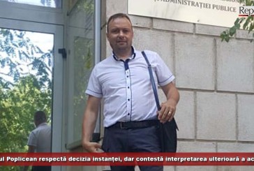 Primarul Poplicean respectă decizia instanței, dar contestă interpretarea ulterioară a acesteia!