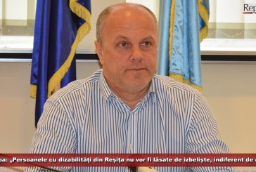 Persoanele cu dizabilități din Reșița nu vor fi lăsate de izbeliște, indiferent de costuri, transmite primarul Ioan Popa!