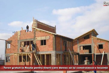 Teren gratuit la Reșița pentru tinerii care doresc să își construiască o locuință