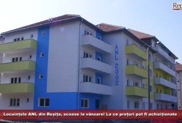 Locuințele ANL din Reșița, scoase la vânzare! La ce prețuri pot fi achiziționate