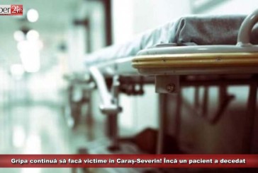 Gripa continuă să facă victime în Caraș-Severin! Numărul deceselor a ajuns la șapte
