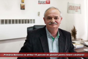 Primăria Berzovia va atribui 15 parcele de pământ pentru tinerii căsătoriți!