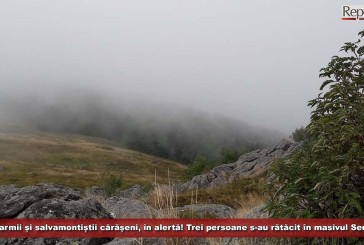 UPDATE: Jandarmii și salvamontiștii cărășeni, în alertă! Trei persoane s-au rătăcit în masivul Semenic!