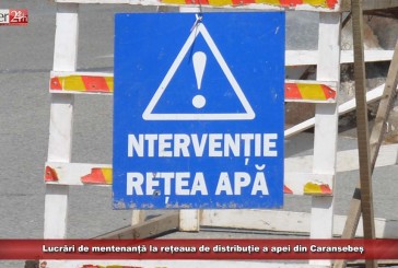 Lucrări de mentenanță la rețeaua de distribuție a apei din Caransebeș
