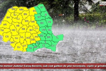 Alertă meteo! Județul Caraș-Severin, sub cod galben de ploi torenţiale, vijelii şi grindină!