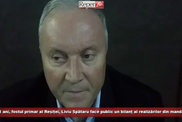 După 11 ani, fostul primar al Reșiței, Liviu Spătaru face public un bilanț al realizărilor din mandatul său