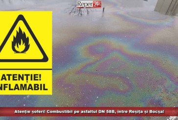 Atenție șoferi! Combustibil pe asfaltul DN 58B, între Reșița și Bocșa!