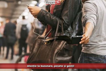 Atenție la buzunare, poșete și genți!
