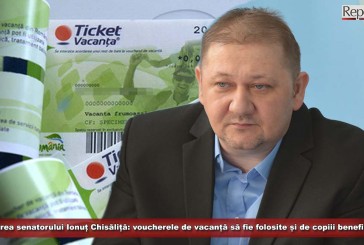 Propunerea senatorului Chisăliță: voucherele de vacanță să fie folosite și de copiii beneficiarilor! Proiectul a fost depus la Senat!