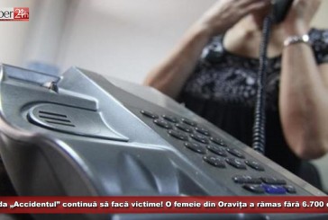 Metoda „Accidentul” continuă să facă victime în Caraș-Severin! O femeie din Oravița a rămas fără 6.700 de lei