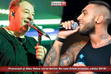 Proconsul și Alex Velea vin la Anina! Nu rata Zilele orașului, ediția 2019!