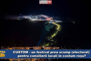 CUSTOM – un festival prea scump (electoral) pentru consilierii locali în costum roșu?