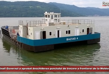 Într-un final! Guvernul a aprobat deschiderea punctului de trecere a frontierei de la Moldova Nouă!