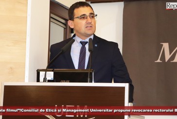 „Viața bate filmul”! Consiliul de Etică și Management Universitar propune revocarea rectorului Bichescu!