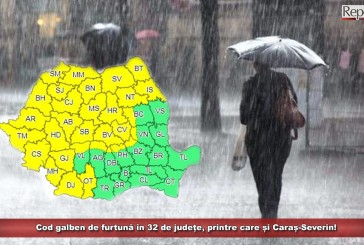 Cod galben de furtună în 32 de județe, printre care și Caraș-Severin!